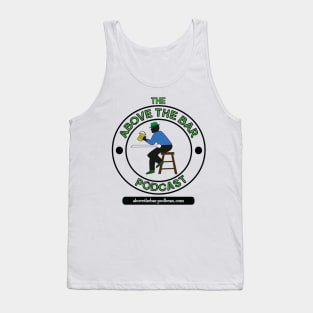 The Above The Bar Podcast Transparent Tank Top